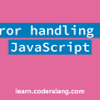 Error Handling In JavaScript